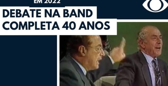 Debate na Band: relembre momentos históricos